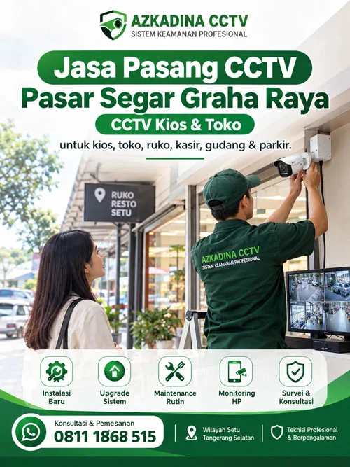 Jasa Pasang CCTV Pasar Segar Graha Raya | CCTV Kios & Toko